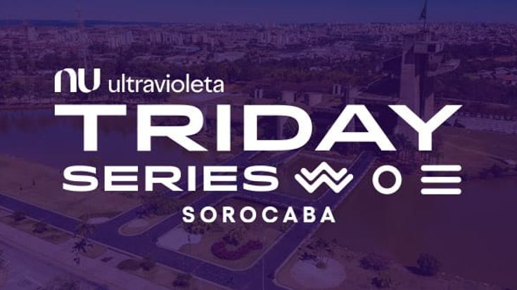 Nubank UltravioletaTRIDAY Series Sorocaba 2026 cover