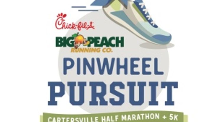 The Chick-Fil-A & Big Peach Running Co. - Cartersville Half-Marathon &  Pinwheel Pursuit 5K cover