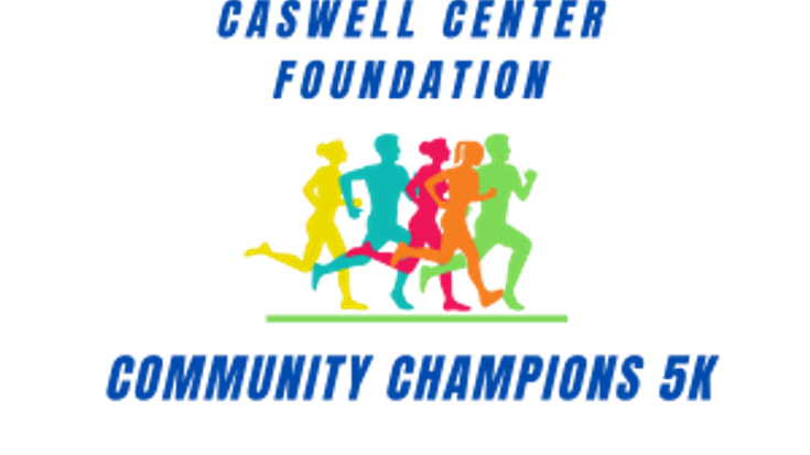 Caswell Center Foundation Community Champion 5K cover