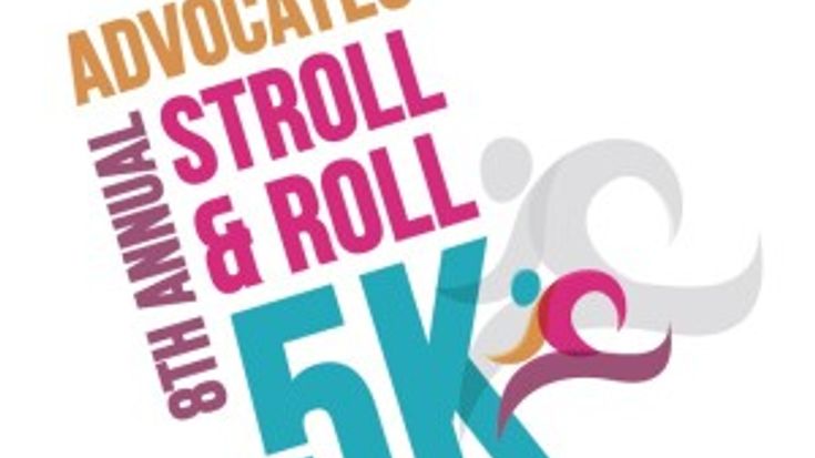 Advocates' 8th Annual Stroll & Roll 5K cover
