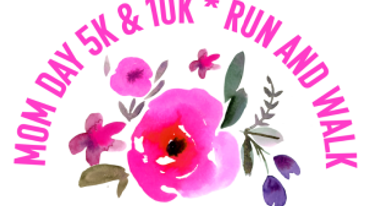 Mom Day 5K, 10K + Kiddo Dash cover