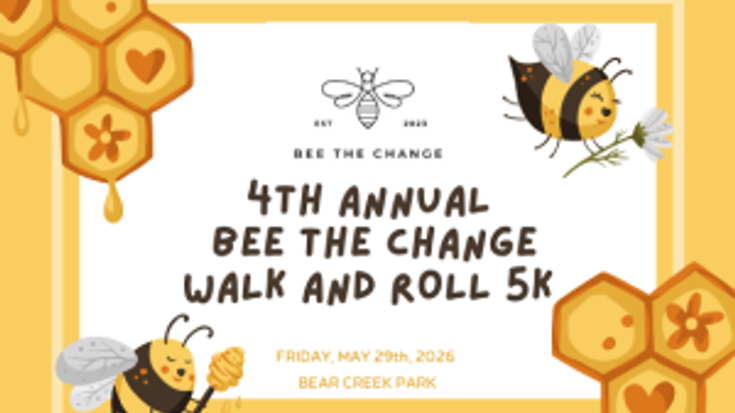 BEE THE CHANGE WALK AND ROLL 5K cover