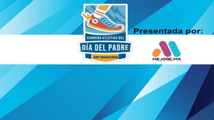 12va Carrera del Día del Padre Morelia 2026, Presentada por: Mejore.mx cover