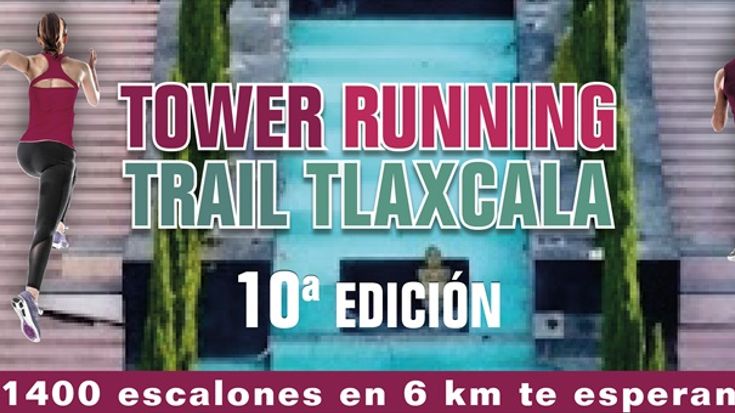 Carrera Tower Running Tlaxcala Trail 1400 escalones cover