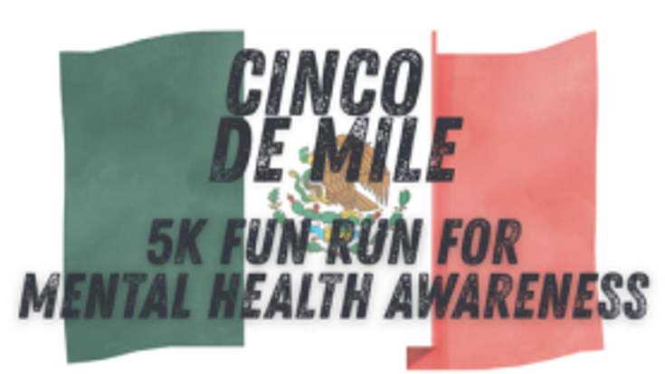 Cinco de Mile 5K Fun Run for Mental Health Awareness cover