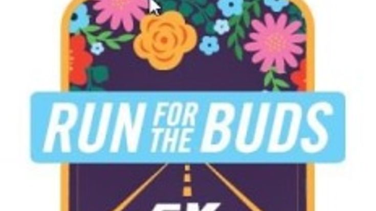 Run for the Buds 2026 5k cover