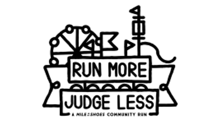 Run More Judge Less | A Mile in My Shoes Community Run | June 11, 2026 cover