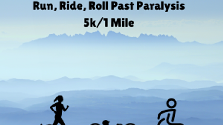 Run, Ride, Roll Past Paralysis  10K bike/5K/ 1 mile cover