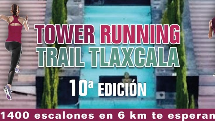 Carrera Tower Running Tlaxcala Trail 1400 escalones cover
