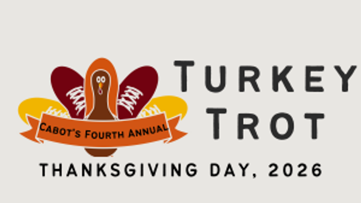 Cabot's 4th Annual Turkey Trot - Presented by Thomas Long Homes cover