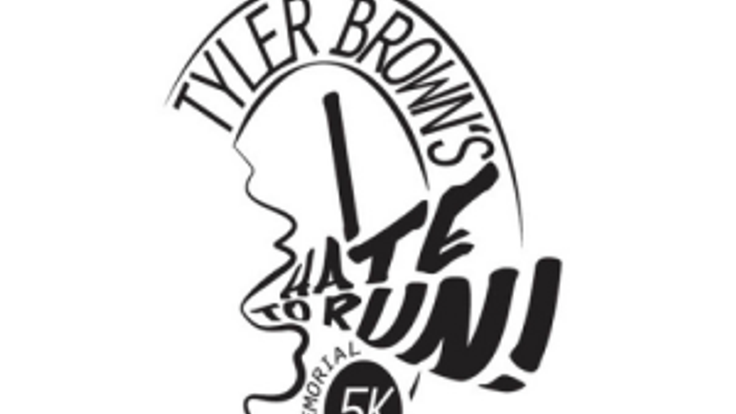 Tyler Brown's "I Hate to Run" Memorial 5K cover
