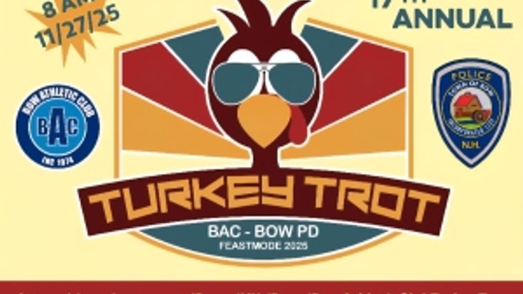 18th Annual Bow Athletic Club and Bow PD Turkey Trot cover