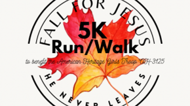 Fall For Jesus 5k Run or Walk- Benefiting AHG Troop OH-3125 cover
