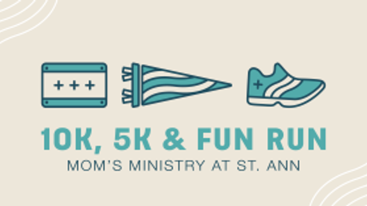 St. Ann Mom’s Ministry 5K & Fun Run presented by Nail & Key cover
