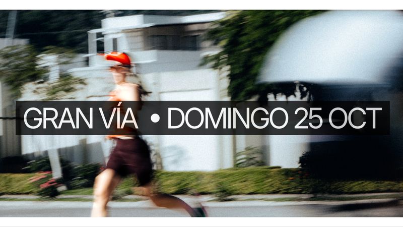 Gran Vía - Domingo 25 Oct